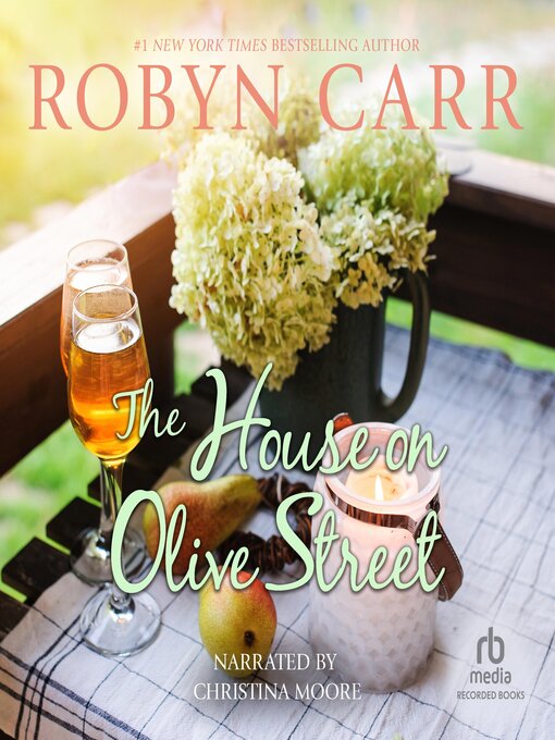 Title details for The House on Olive Street by Robyn Carr - Wait list